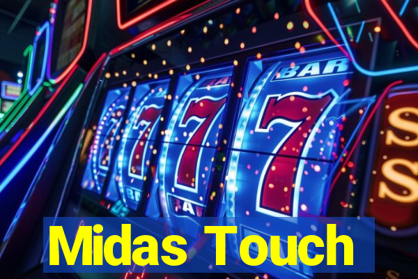 Midas Touch